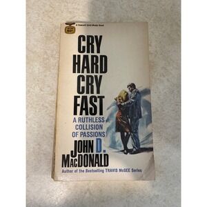 Cry Hard Cry Fast John D MacDonald Vintage 1955 Fawcett Gold Medal Pbk d1739